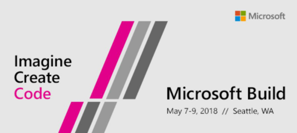 微軟Build 2018開發(fā)者大會5月7日-9日在西雅圖舉行 微軟Build 2018開發(fā)者大會5月7日-9日在西雅圖舉行